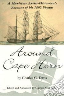 Around Cape Horn libro in lingua di Davis Charles G., Parker Neal