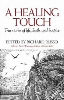 A Healing Touch libro in lingua di Russo Richard (EDT), Beckman Siri (ART)