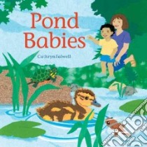 Pond Babies libro in lingua di Falwell Cathryn