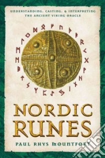 Nordic Runes libro in lingua di Mountfort Paul Rhys