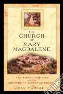 The Church of Mary Magdalene libro in lingua di Markale Jean, Graham Jon (TRN)