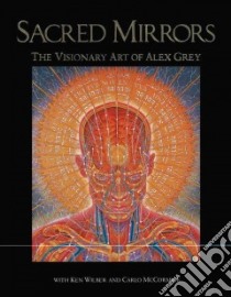 Sacred Mirrors libro in lingua di Grey Alex, Wilber Ken, McCormick Carlo