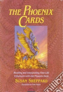 The Phoenix Cards libro in lingua di Sheppard Susan