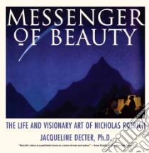 Messenger of Beauty libro in lingua di Decter Jacqueline