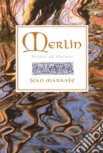 Merlin libro in lingua di Markale Jean