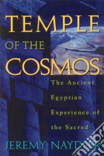 Temple of the Cosmos libro in lingua di Naydler Jeremy