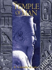 The Temple of Man libro in lingua di Schwaller De Lubicz R. A., Lawlor Deborah (TRN)