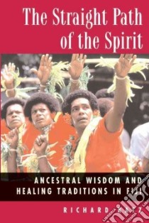 The Straight Path of the Spirit libro in lingua di Katz Richard