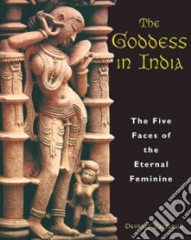 The Goddess of India libro in lingua di Pattanaik Devdutt