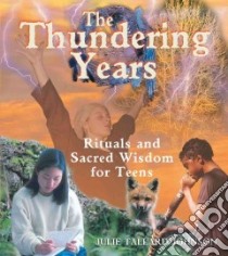 The Thundering Years libro in lingua di Johnson Julie Tallard