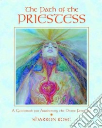 The Path of the Priestess libro in lingua di Rose Sharron