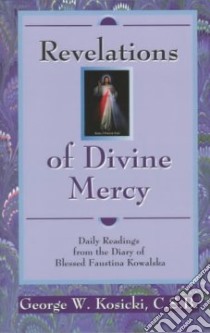 Revelations of Divine Mercy libro in lingua di Kosicki George W.