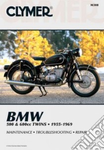 Bmw 500 and 600Cc Twins 1955 1969 libro in lingua di Not Available (NA)