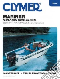Mariner Outboard Shop Manual libro in lingua di Stephens Randy (EDT)