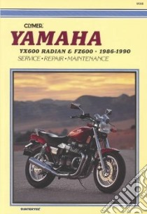 Clymer Yamaha Yx600 Radian & Fz600 libro in lingua di Not Available (NA)
