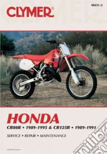 Clymer Honda Cr80R 1989-1995 & Cr125R 1989-1991 libro in lingua di Not Available (NA)