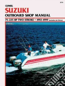 Suzuki Outboard Shop Manual libro in lingua di Not Available (NA)