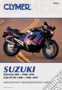 Clymer Suzuki Katana 600 1988-1996, Gsx-R750-1100, 1986-1987 libro in lingua di Scott Ed