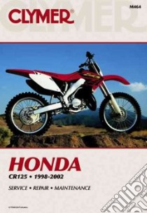 Honda Cr125R, 1998-2002 libro in lingua di Wright Ron