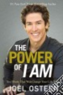 The Power of I Am libro in lingua di Osteen Joel