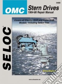 Omc Stern Drive 1964-1986 libro in lingua di Seloc (COR)
