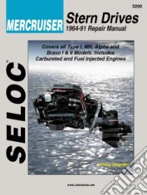 Seloc Mercruiser Stern Drives 1964-91 Repair Manual libro in lingua di Seloc (COR)