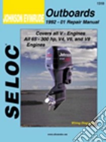 Johnson/Evinrude Outboards 1992-01 Repair Manual libro in lingua di Seloc (COR), Maher Kevin M. G. (EDT)