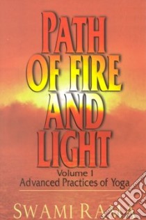 Path of Fire and Light libro in lingua di Rama Swami