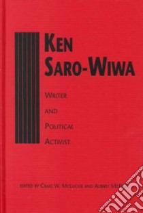 Ken Saro-Wiwa libro in lingua di McLuckie Craig W. (EDT), McPhail Aubrey (EDT)