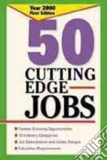 50 Cutting Edge Jobs libro in lingua di Elliott Jane (EDT)