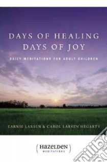 Days of Healing, Days of Joy libro in lingua di Larsen Earnie