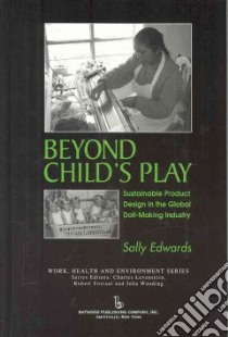 Beyond Child's Play libro in lingua di Edwards Sally