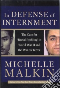 In Defense of Internment libro in lingua di Malkin Michelle