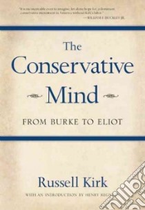The Conservative Mind libro in lingua di Kirk Russell