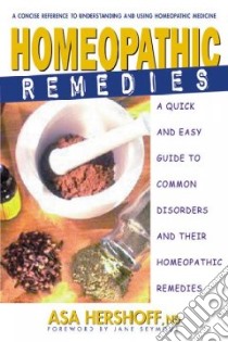 Homeopathic Remedies libro in lingua di Hershoff Asa