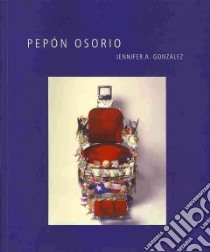 Pepon Osorio libro in lingua di Gonzalez Jennifer A., Noriega Chon A. (FRW)