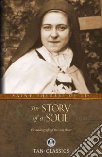 The Story of a Soul libro in lingua di Saint Therese of Lisieux, Mother Agnes of Jesus (EDT), Day Michael (TRN)