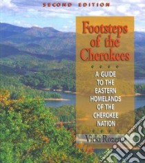 Footsteps of the Cherokees libro in lingua di Rozema Vicki