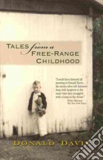 Tales from a Free-range Childhood libro in lingua di Davis Donald