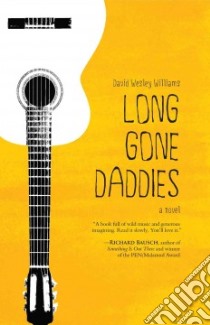 Long Gone Daddies libro in lingua di Williams David Wesley