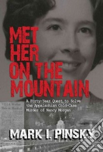 Met Her on the Mountain libro in lingua di Pinsky Mark I.