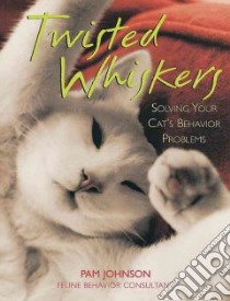 Twisted Whiskers libro in lingua di Johnson-Bennett Pam