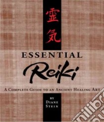 Essential Reiki libro in lingua di Stein Diane