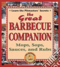 The Great Barbecue Companion libro in lingua di Bjorkman Bruce