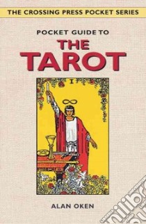 Pocket Guide to the Tarot libro in lingua di Oken Alan