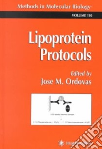 Lipoprotein Protocols libro in lingua di Ordovas Jose M. (EDT)