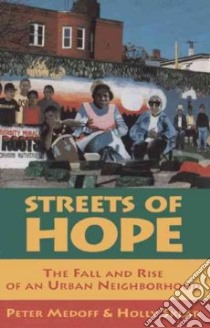 Streets of Hope libro in lingua di Medoff Peter, Sklar Holly
