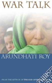 War Talk libro in lingua di Roy Arundhati