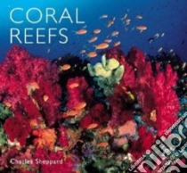Coral Reefs libro in lingua di Sheppard Charles