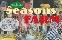Bob Artley's Seasons on the Farm libro in lingua di Artley Bob, Gruchow Paul (FRW)
